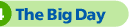 The Big Day